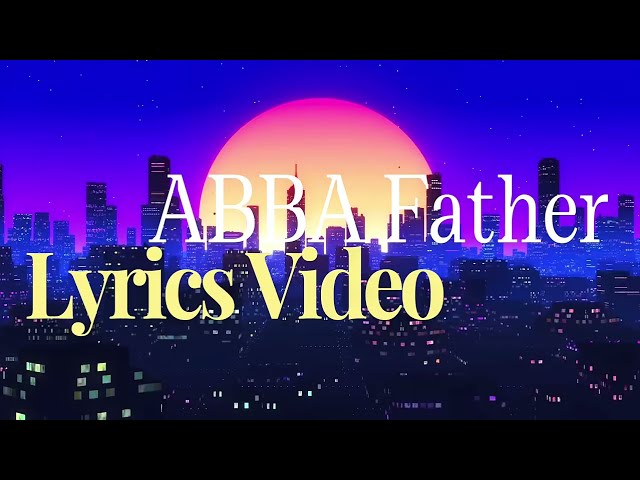 Abba Father official Lyrics Video | De Stanley Brothers 