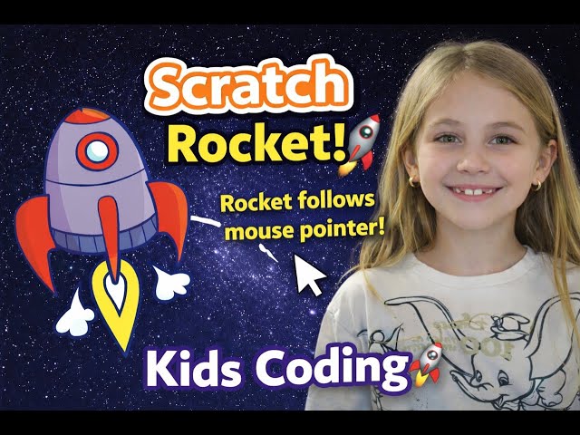 Scratch Tutorial for Kids: Make a Rocket Follow Your Mouse! 🚀