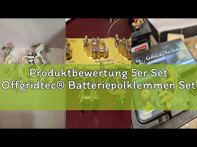 Produktbewertung 5er Set Offgridtec® Batteriepolklemmen Set Plus und Minus für Autobatterie Batterie