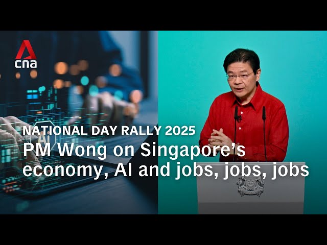 NDR 2025: PM Lawrence Wong on the economy, AI and “jobs, jobs and jobs”