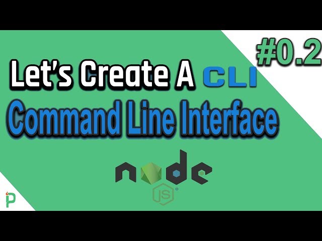 Create a Command Line Interface (CLI) Using Node JS 02