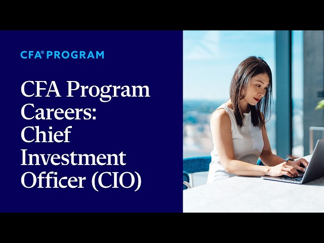 CFA Program Careers: Chief Investment Officer (CIO)