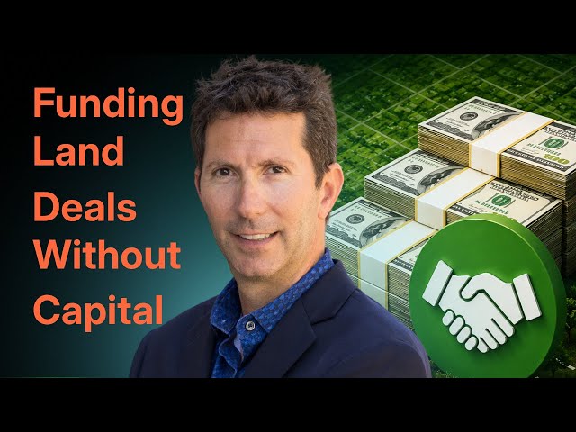 How to find funding partners: How to Scale Land Without Using Your Own Capital