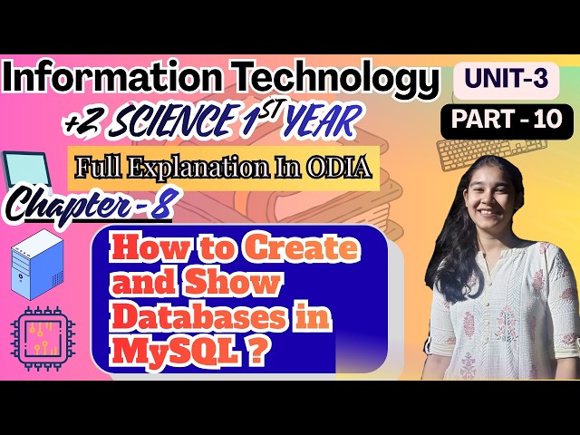 How to Create & Show Databases in MySQL | Chapter - 8 | +2 1st Year IT | Part - 10