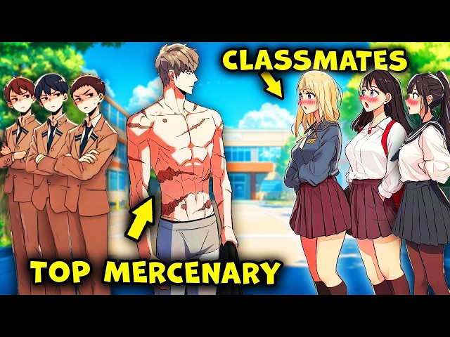 TOP MERCENARY's Scars Make Classmates Blush, But Bullies Get A Shock - Manhwa Recap