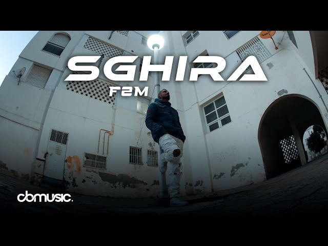 F2M - Sghira (Official Music Video)