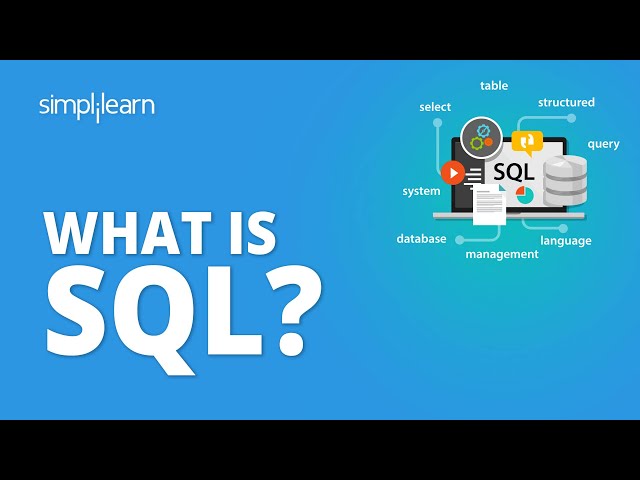 What is SQL | Introduction to SQL | SQL For Beginners | SQL Tutorial For Beginners | Simplilearn