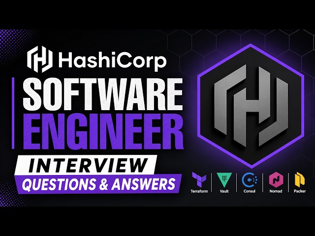 HashiCorp Software Engineer Interview Questions & Answers
