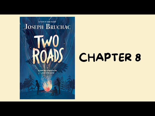 Chapter 8 of Two Roads by Joseph Bruchac