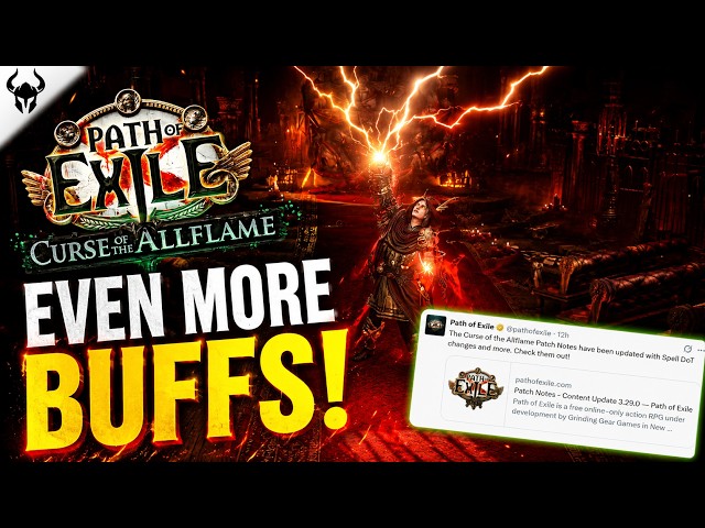 Even More BUFFS in the Additional Patch Notes for 3.29 | Path of Exile: Curse of the Allflame
