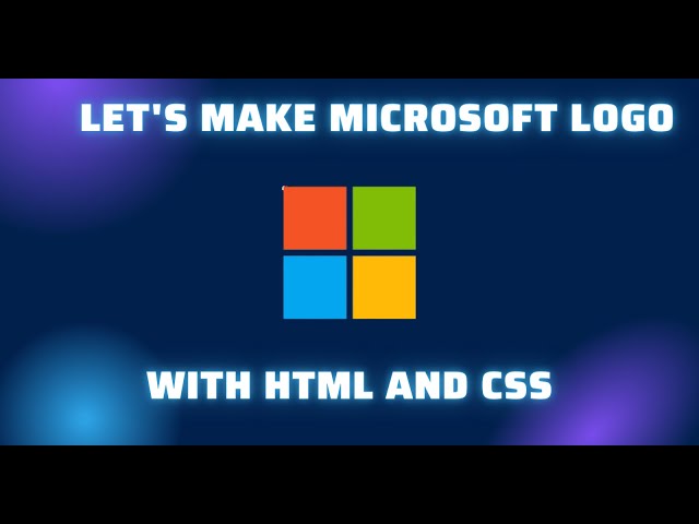 How to Make Microsoft Logo with HTML and CSS