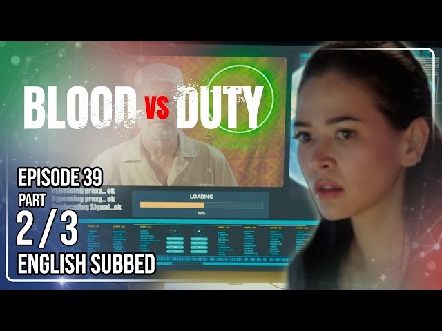 Blood vs Duty | Episode 39 (2/3) | May 28, 2026