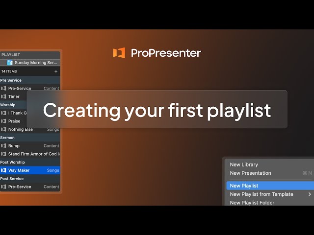 ProPresenter-  Creating First Playlist