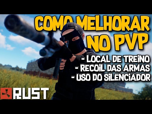 Rust - Como Melhorar No PVP E Se Tornar Um MESTRE Da AK-47 @SenhorRecruta - Rust