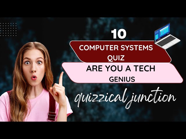Ultimate Computer Systems Quiz: Test Your Tech Knowledge #quizzes #test #testknowledge #computer