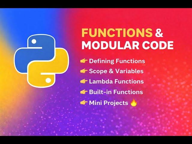 Functions & Modular Code in Python 🧩 | Def, Scope, Lambda & Built-ins