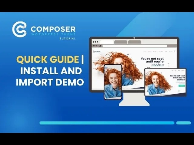 Composer WordPress Theme Tutorial Install, Import Demos & Build Faster