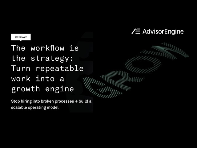 Automation strategies for RIAs: Turn repeatable work into a growth engine