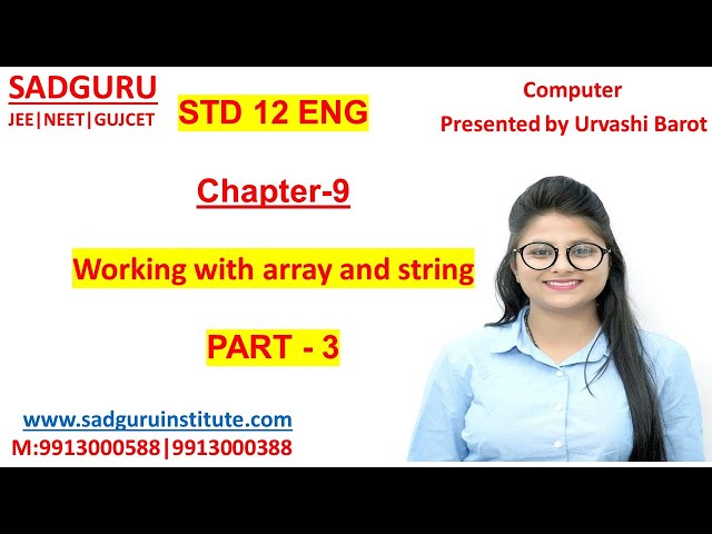 STD-12|CH-9| Working with array and string| Part 3