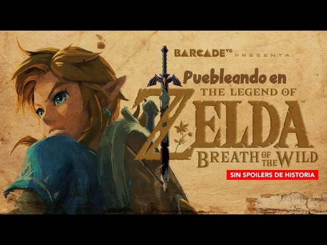 Puebleando en The Legend of Zelda Breath of the Wild