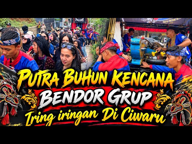 Iring Iringan Putra Buhun Kencana Di Ciwaru 