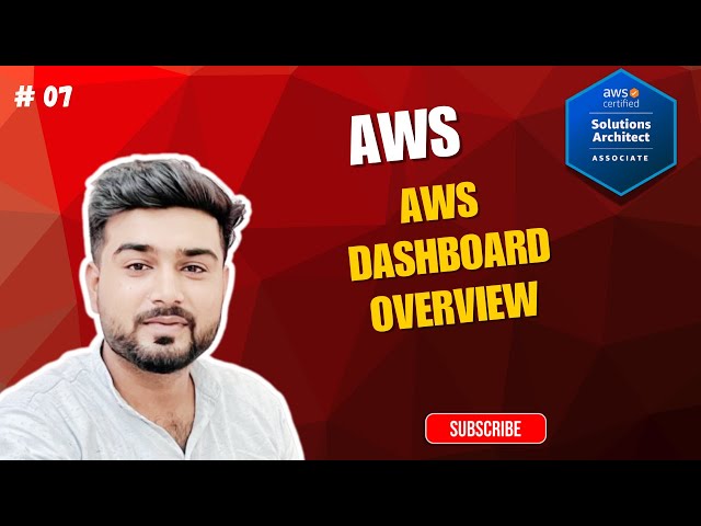 #7 AWS SAA-C03 | AWS Dashboard Full Guide | Explore All AWS Services