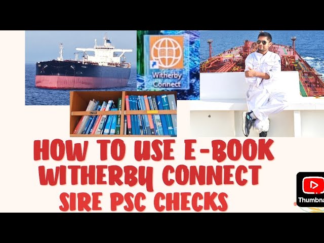 WITHERBY CONNECT.HOW TO USE E-BOOK FOR SHIP.SHIPS PUBLICATION LIST.SIRE CLASS PSC.2ND OFFICER JOB