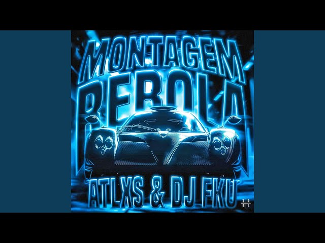 MONTAGEM REBOLA