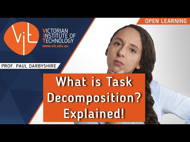 What is Task Decomposition? Explained | PROF. PAUL DARBYSHIRE