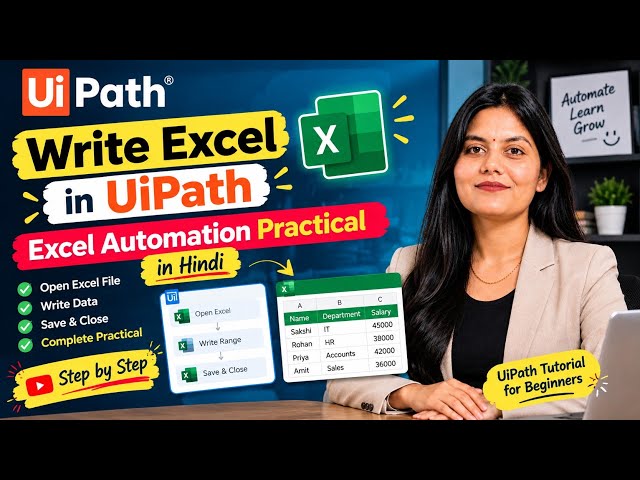 Write Excel in UiPath | Excel Automation Practical | UiPath Tutorial for Beginners