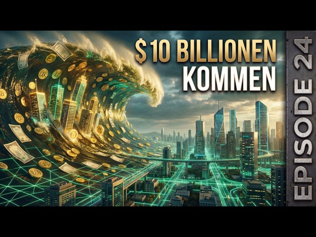 Episode 24: $10 Billionen Tokenisierung – Wie CodeTech zur Basis der neuen Finanzwelt wird !