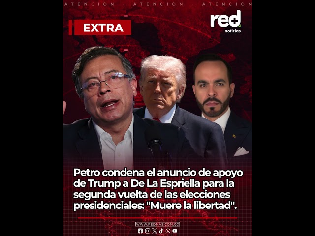 Petro responde al respaldo de Trump a De La Espriella y desata debate político