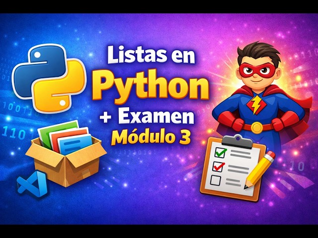PE1: Módulo 3 | Listas en Python + Examen Final | Prof. Ramiro Estigarribia
