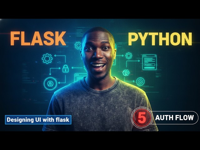 Designing UI with flask for Auth flow path 5