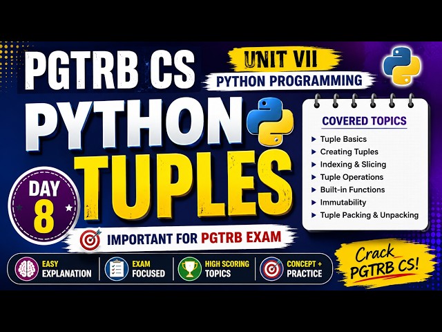 🔥 Python Tuples COMPLETE Guide | PGTRB CS Unit VII | Day 8