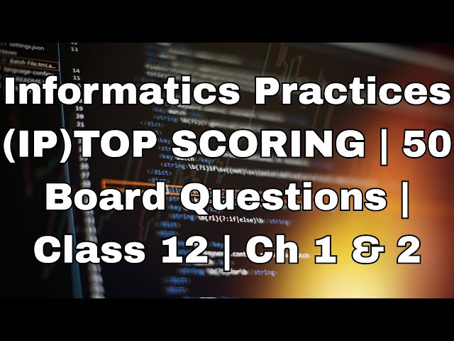 Class 12 IP Revision 2026 | 50 Important Q/A| Ch 1 & 2 | CBSE • MPBSE#exampreparation #computer