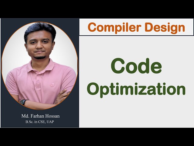 Lec: 30 | Code Optimization | Compiler Design Bangla Tutorial