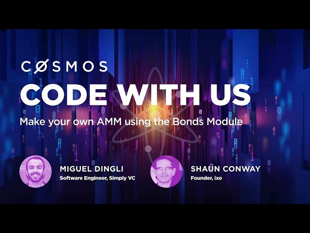 Cosmos Code With Us - Make your own Automated Market-Maker