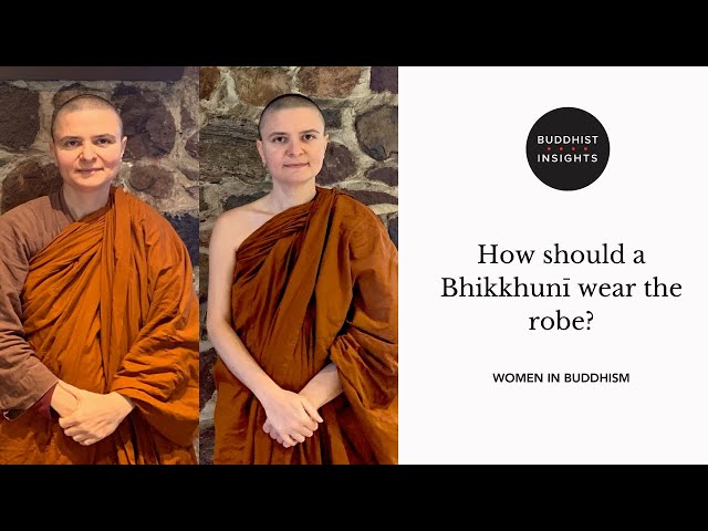 How should a Bhikkhunī wear the robe?