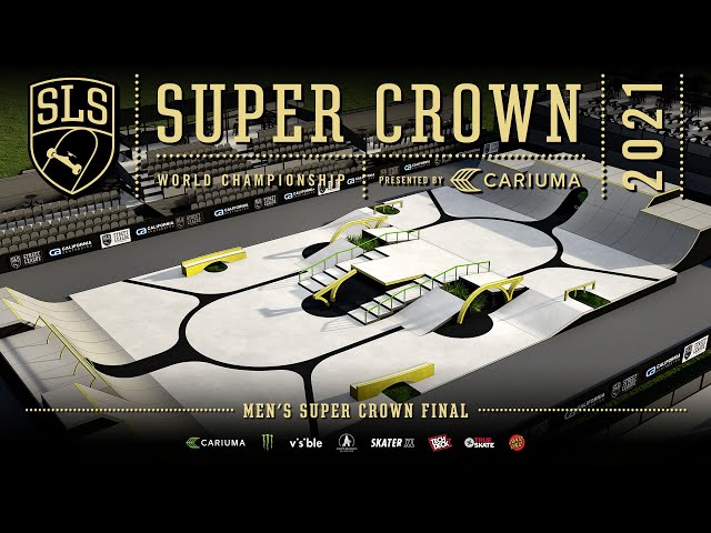 2021 SLS Super Crown World Championship | Men's FINAL | Full Broadcast