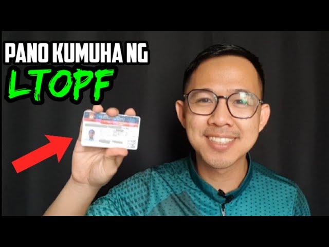 Paano kumuha ng LTOPF?