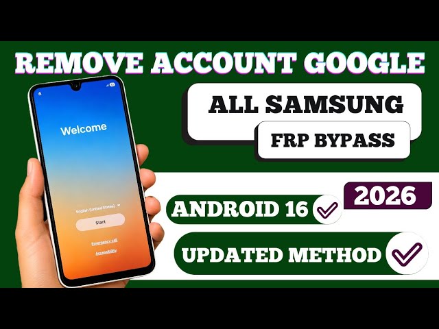 Latest Update - Google Account Unlock Samsung Android 16 - New 2026 Method
