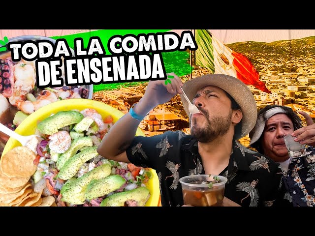 HASTA ESTO puedes comer en ENSENADA, BC