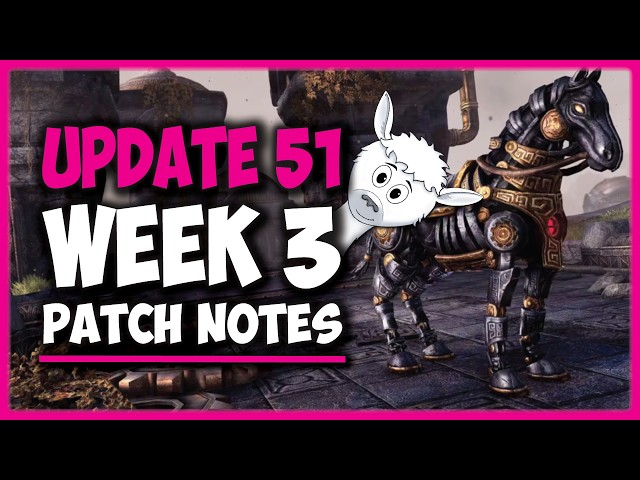 NEW DETAILS from Week 3 Patch Notes! | Update 51 PTS