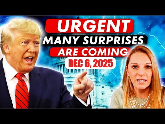 Julie Green PROPHETIC WORD ✝️ [URGENT MANY SURPRISES ARE COMING] - SATURDAY, DECEMBER 6, 2025