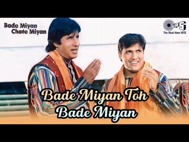 Bade Miyan Chote Miyan Title Track Song | Amitabh Bachchan | Govinda | Udit Narayan | Sudesh Bhosle