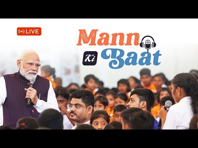 LIVE: PM Shri Narendra Modi's #MannKiBaat with nation | 134th Episode