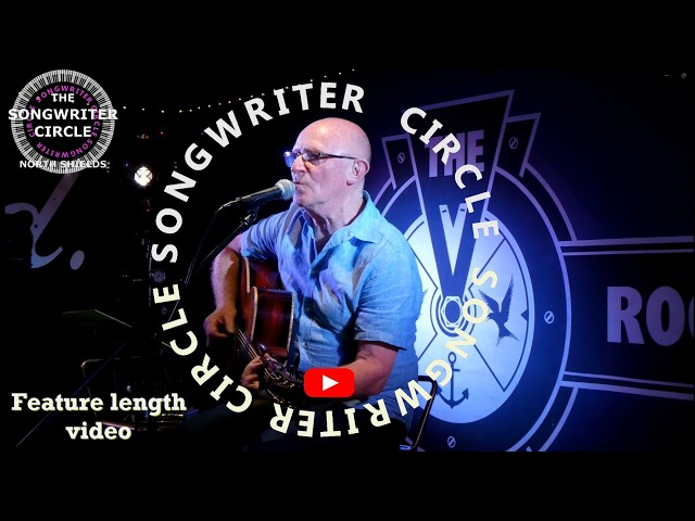 Ken Common - Songwriter Circle North Shields - Featured Artist - Full Concert.