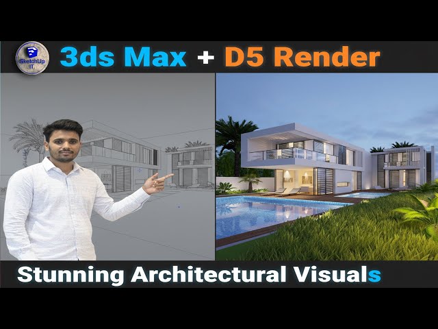 Create Stunning Architectural Visuals with 3ds Max and D5 Render