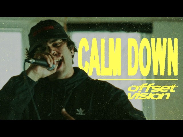 Offset Vision - Calm Down [Official Music Video]